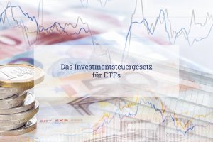 Investmentsteuergesetz für ETFs